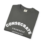 Consecrate Yourself God T‑Shirt — Christian Faith Inspirational Tee