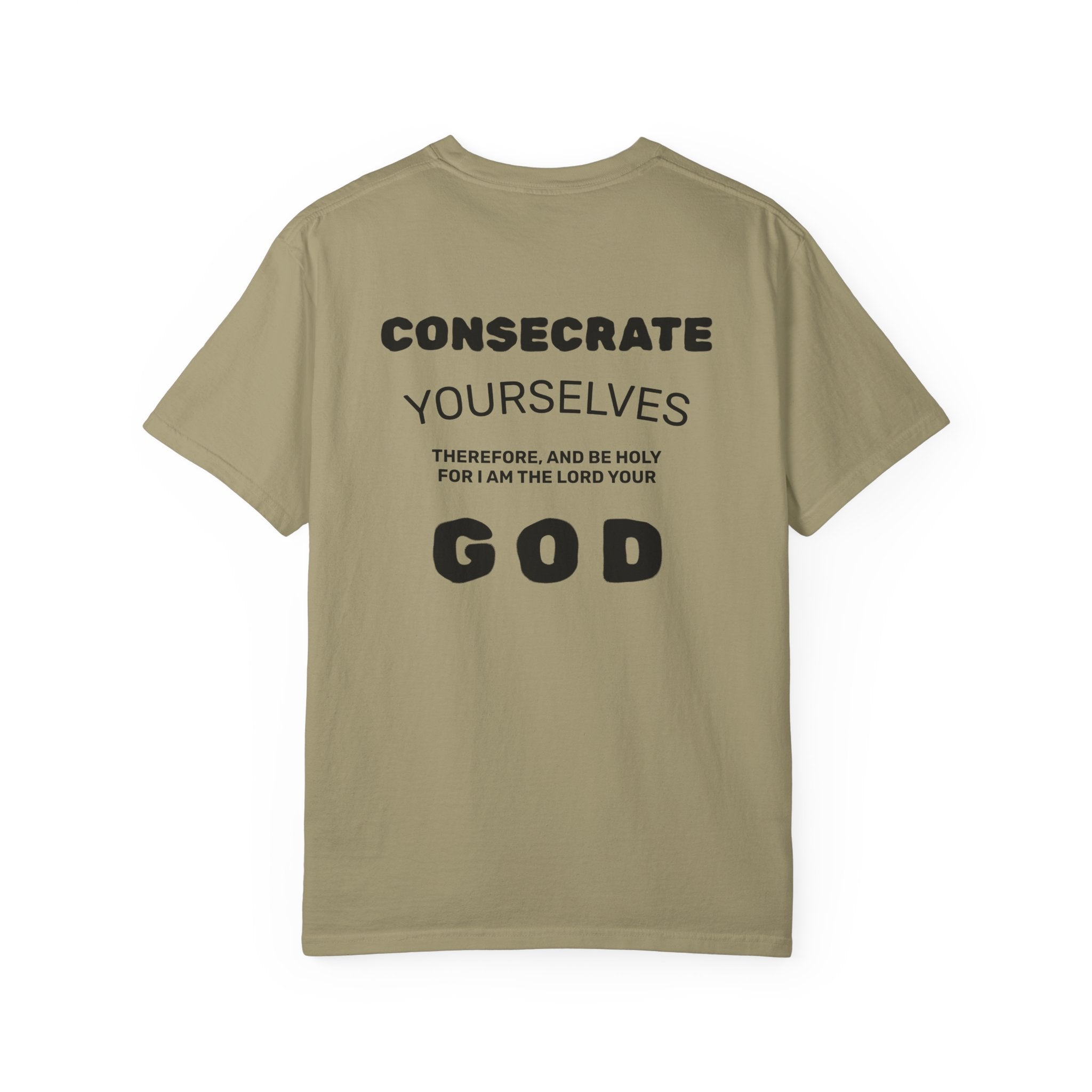 Consecrate Yourself God T‑Shirt — Christian Faith Inspirational Tee