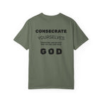 Consecrate Yourself God T‑Shirt — Christian Faith Inspirational Tee