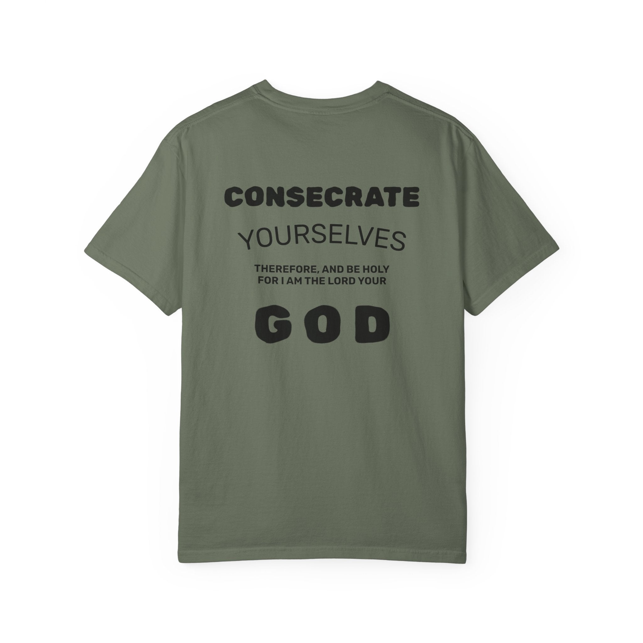Consecrate Yourself God T‑Shirt — Christian Faith Inspirational Tee