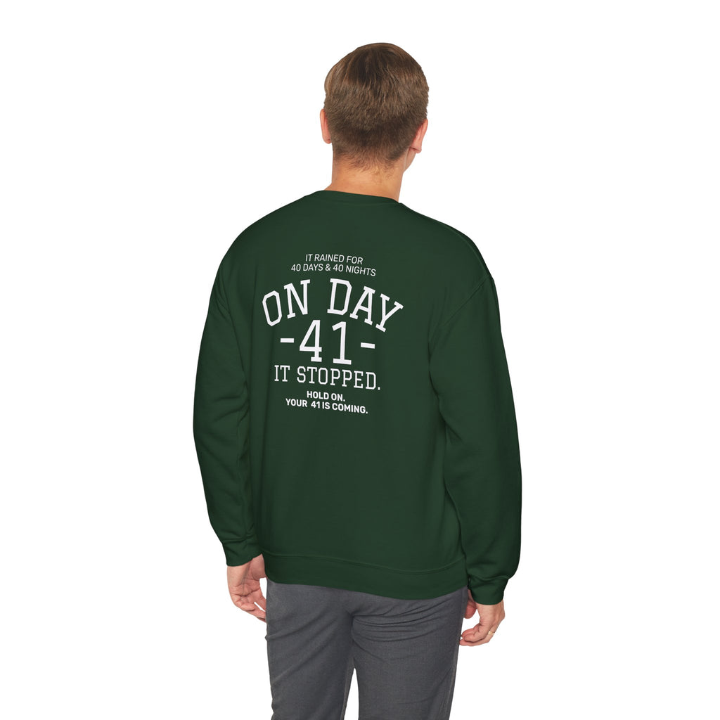 Crewneck Sweatshirt "On Day 41" – Inspirational 41.