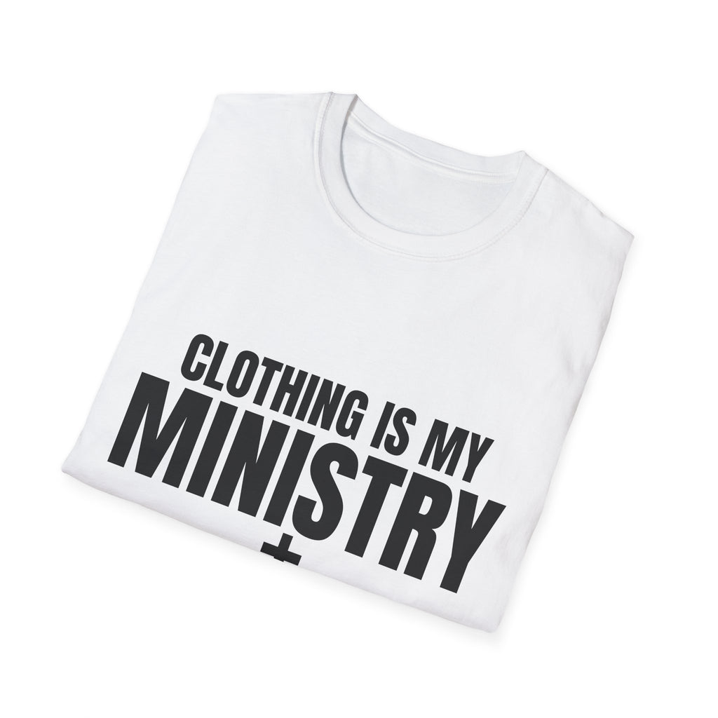 Clothing Is My Ministry T-Shirt — "Free & Saved" Christian Faith Tee (Go Forth and Make Disciples)