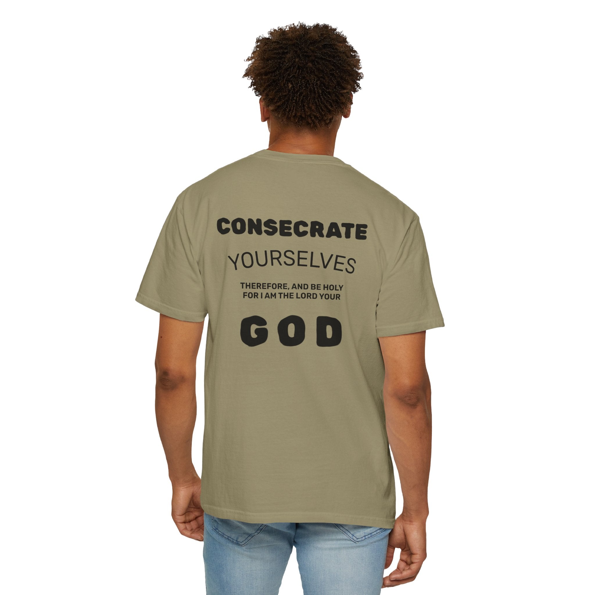 Consecrate Yourself God T‑Shirt — Christian Faith Inspirational Tee