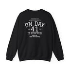 Crewneck Sweatshirt "On Day 41" – Inspirational 41.
