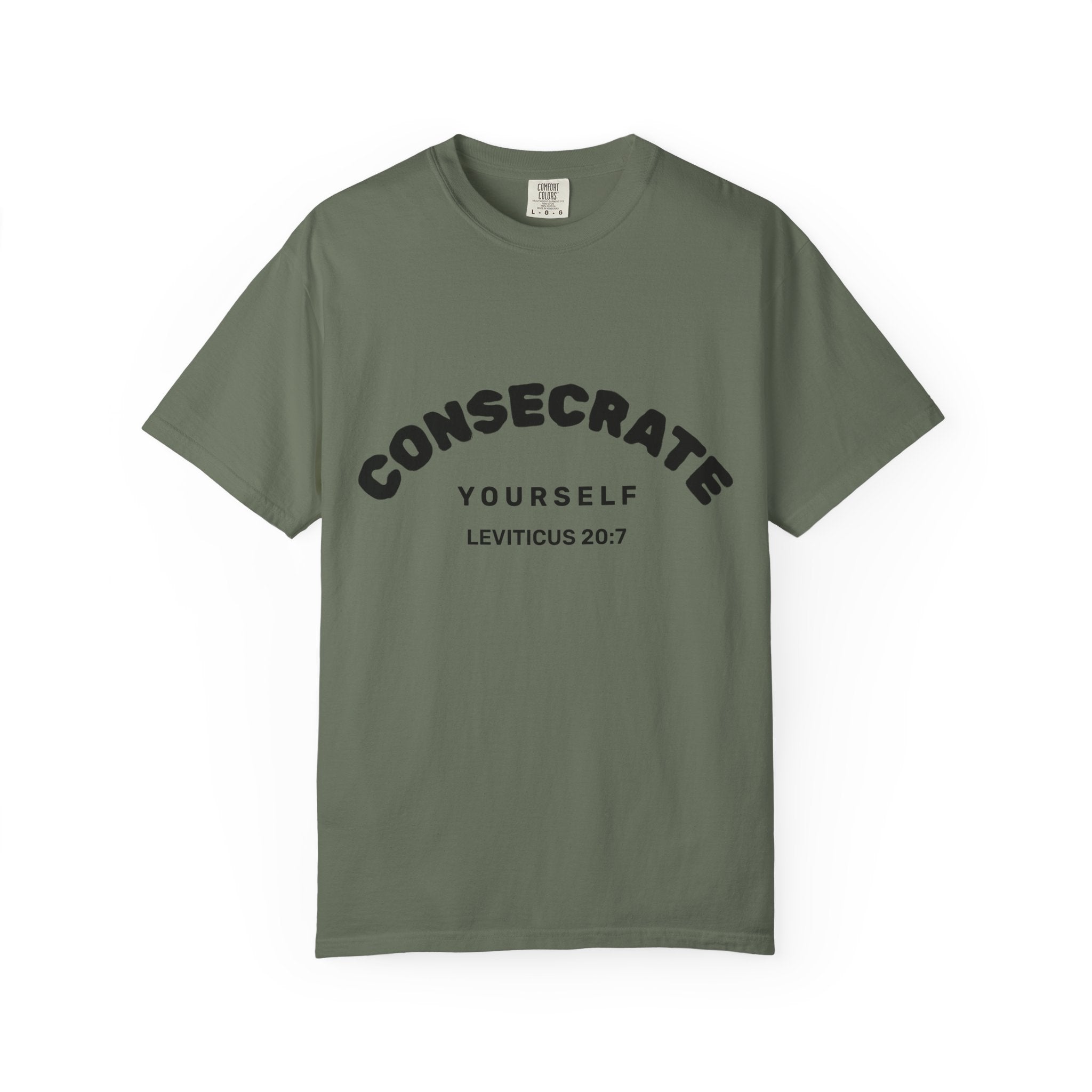 Consecrate Yourself God T‑Shirt — Christian Faith Inspirational Tee