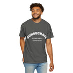 Consecrate Yourself God T‑Shirt — Christian Faith Inspirational Tee