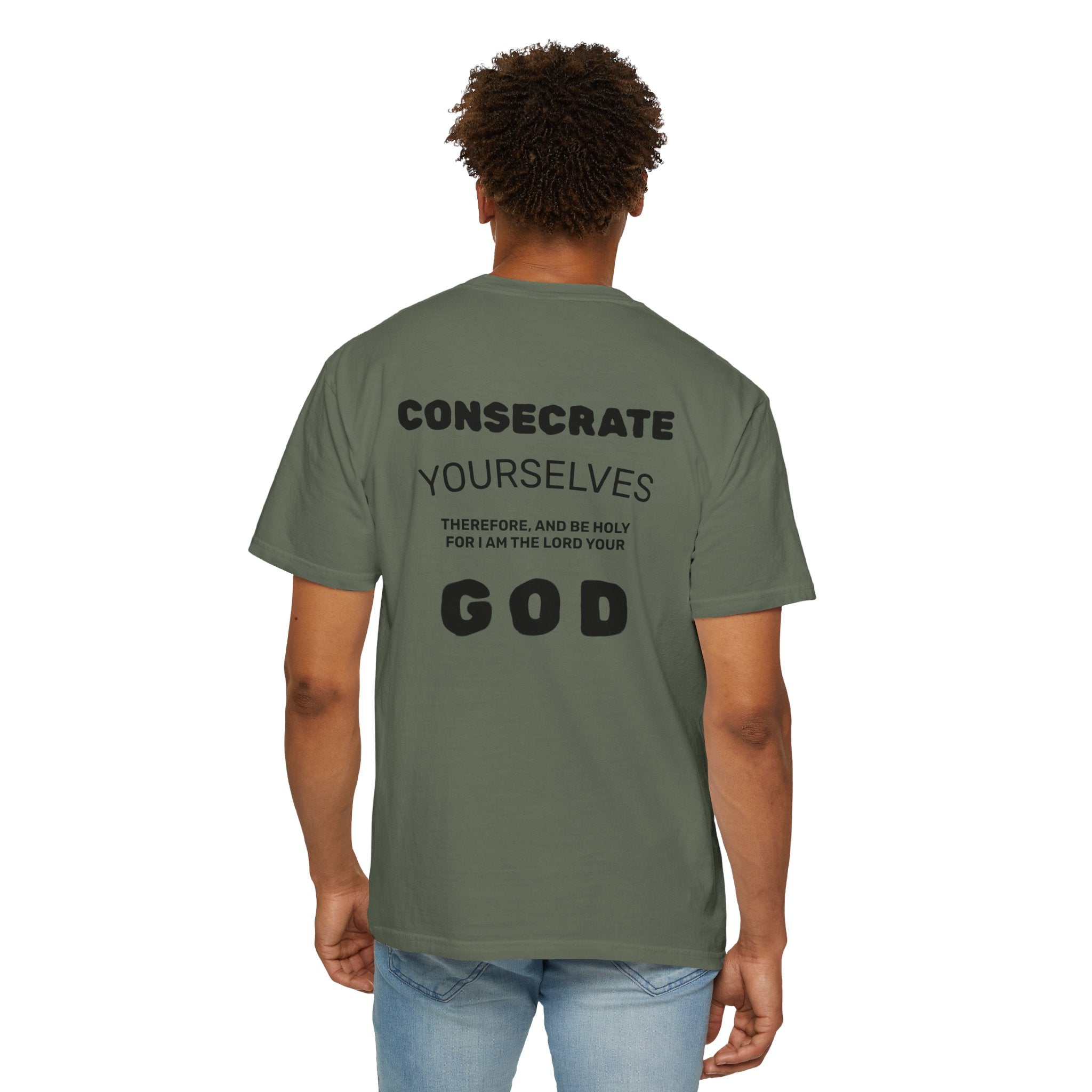 Consecrate Yourself God T‑Shirt — Christian Faith Inspirational Tee