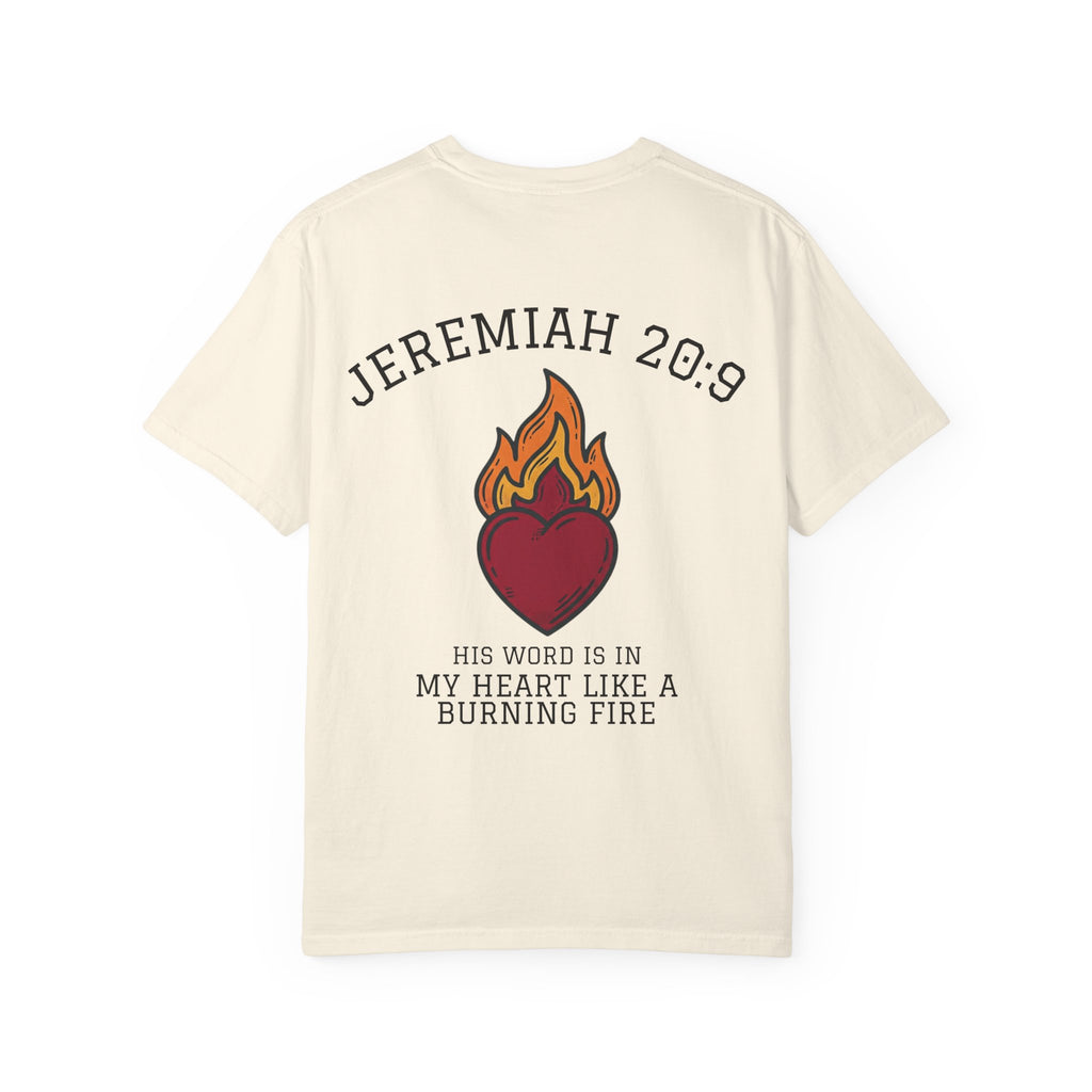Jeremiah 20:9 Faith Tee