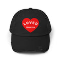 LOVED. Unisex Distressed Hat