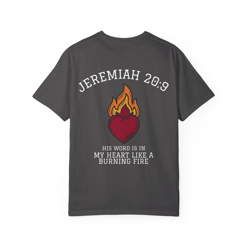 Jeremiah 20:9 Faith Tee