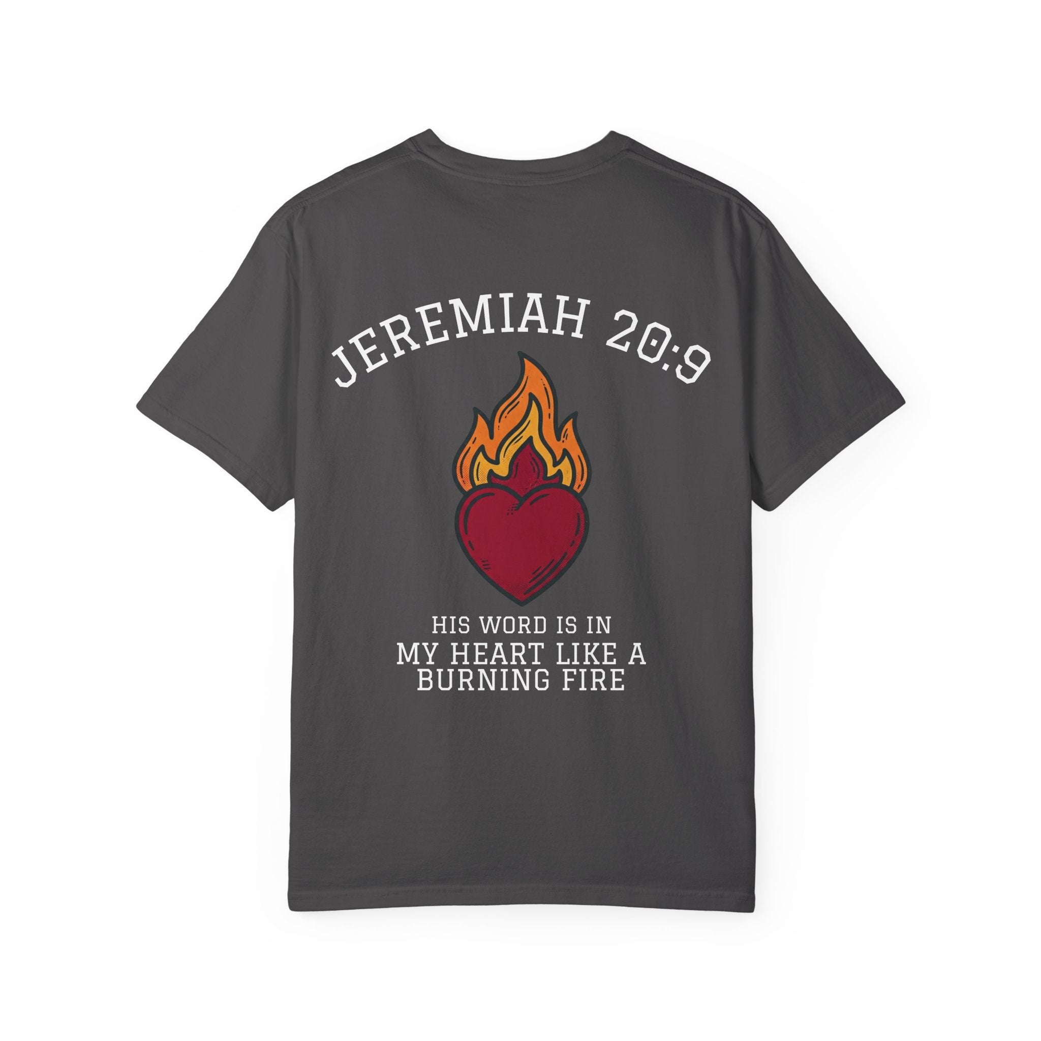Jeremiah 20:9 Faith Tee