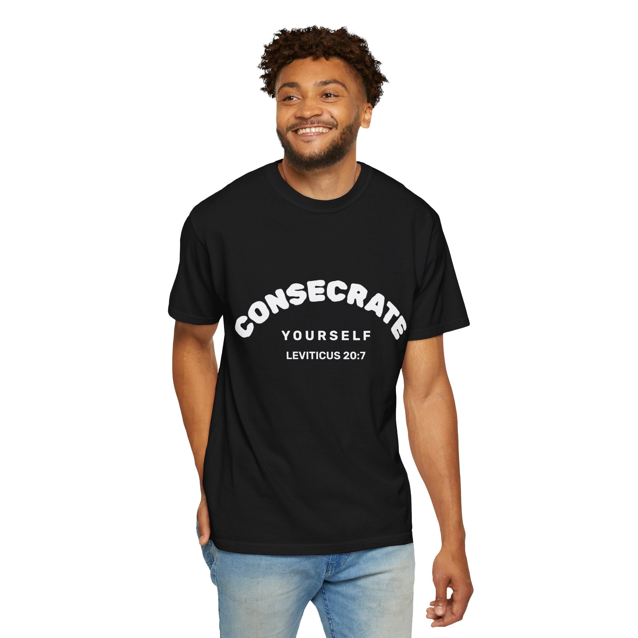 Consecrate Yourself God T‑Shirt — Christian Faith Inspirational Tee