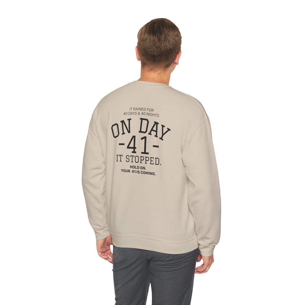 Crewneck Sweatshirt "On Day 41" – Inspirational 41.