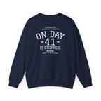 Crewneck Sweatshirt "On Day 41" – Inspirational 41.