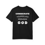 Consecrate Yourself God T‑Shirt — Christian Faith Inspirational Tee