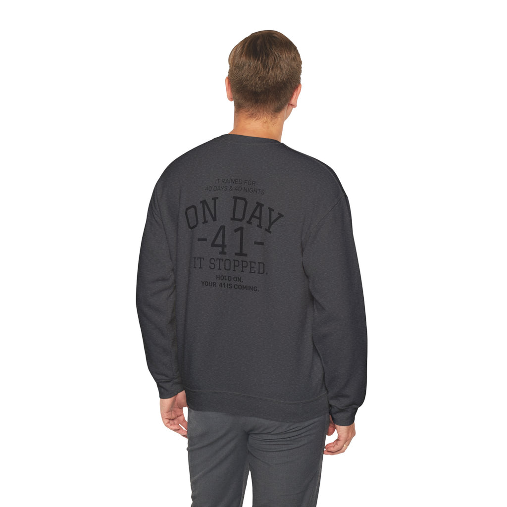 Crewneck Sweatshirt "On Day 41" – Inspirational 41.