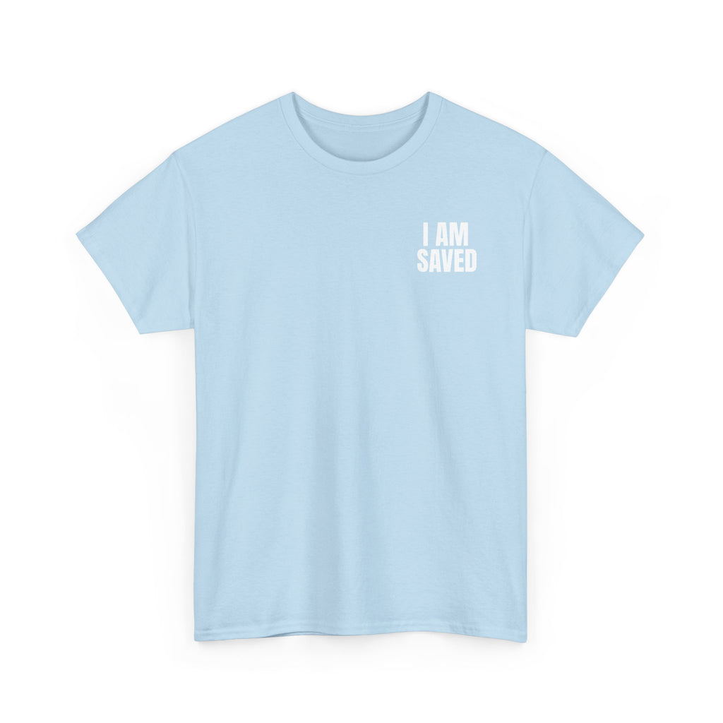 Saved Christian T‑Shirt — “I Am Saved” Bible Verse Tee (Ephesians 2:8)