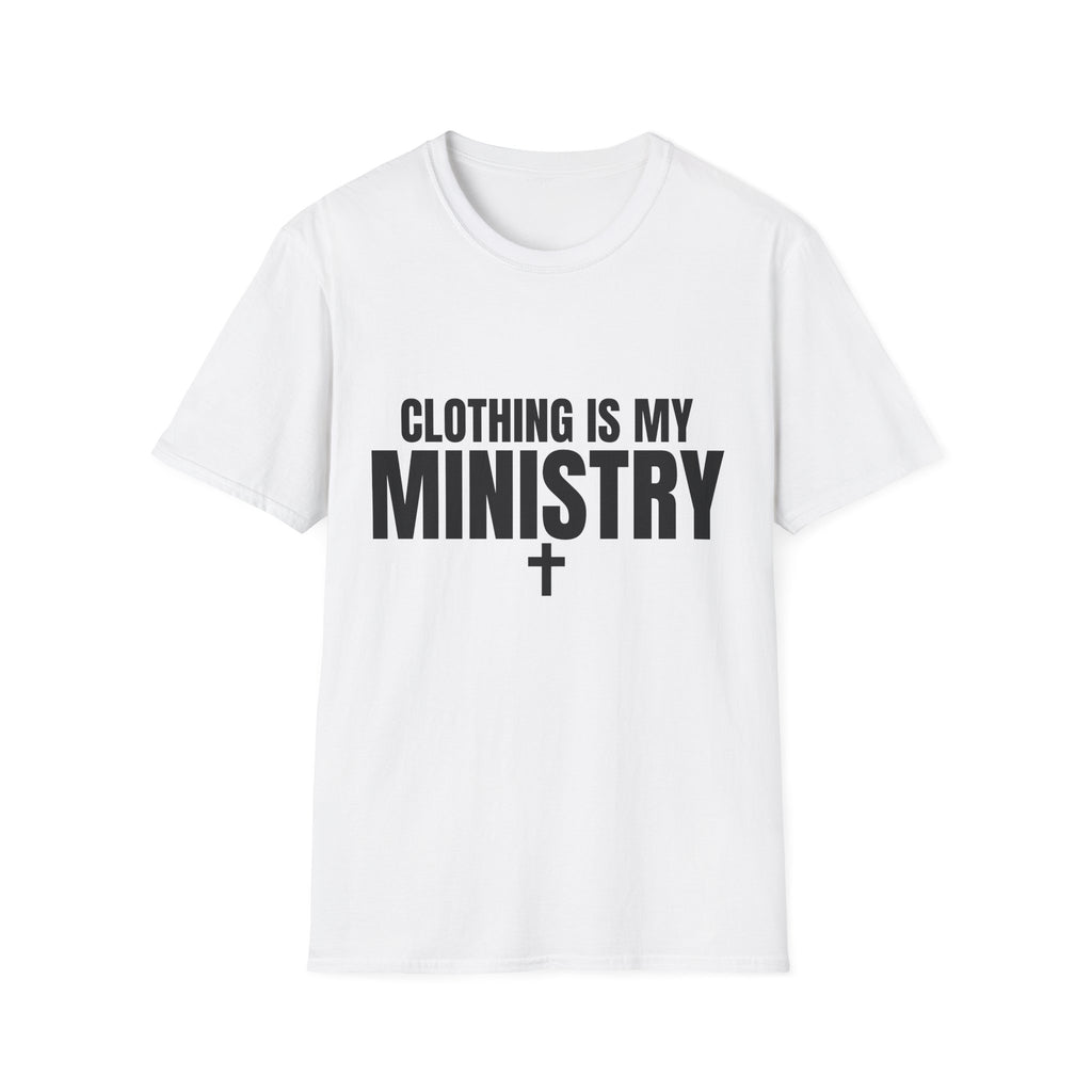 Clothing Is My Ministry T-Shirt — "Free & Saved" Christian Faith Tee (Go Forth and Make Disciples)