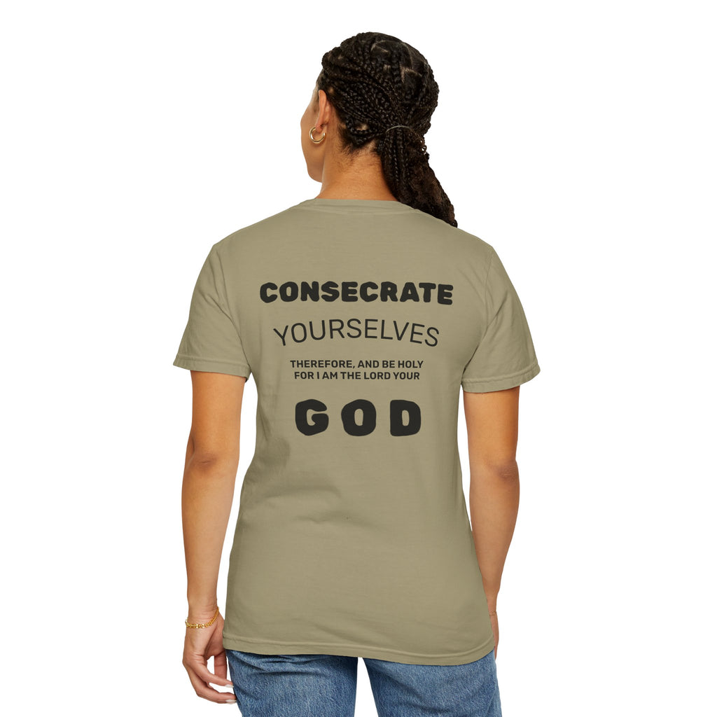 Consecrate Yourself God T‑Shirt — Christian Faith Inspirational Tee