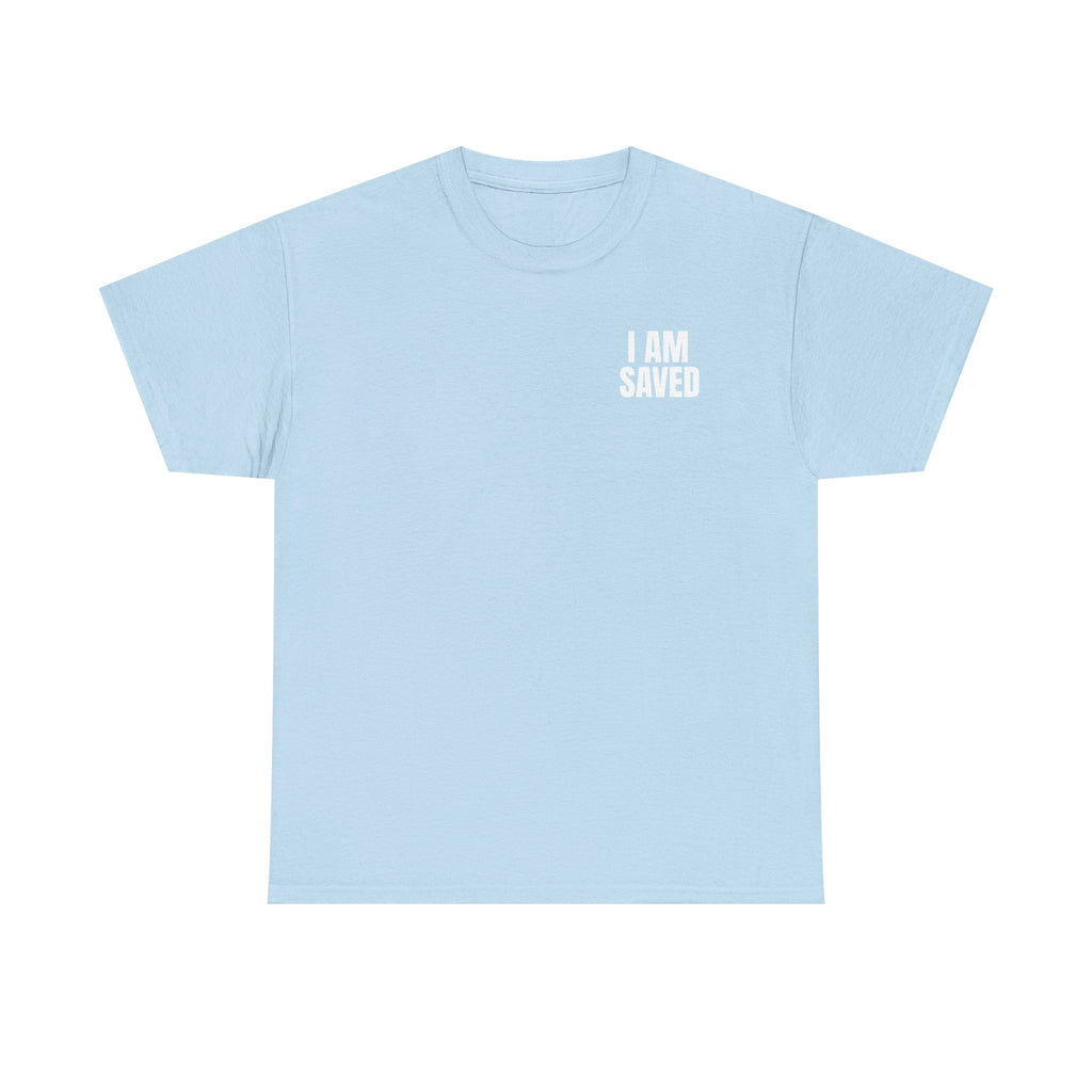 Saved Christian T‑Shirt — “I Am Saved” Bible Verse Tee (Ephesians 2:8)