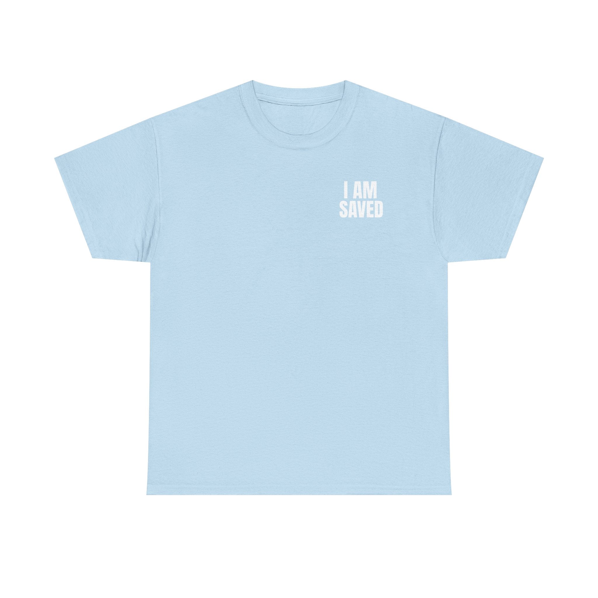 Saved Christian T‑Shirt — “I Am Saved” Bible Verse Tee (Ephesians 2:8)