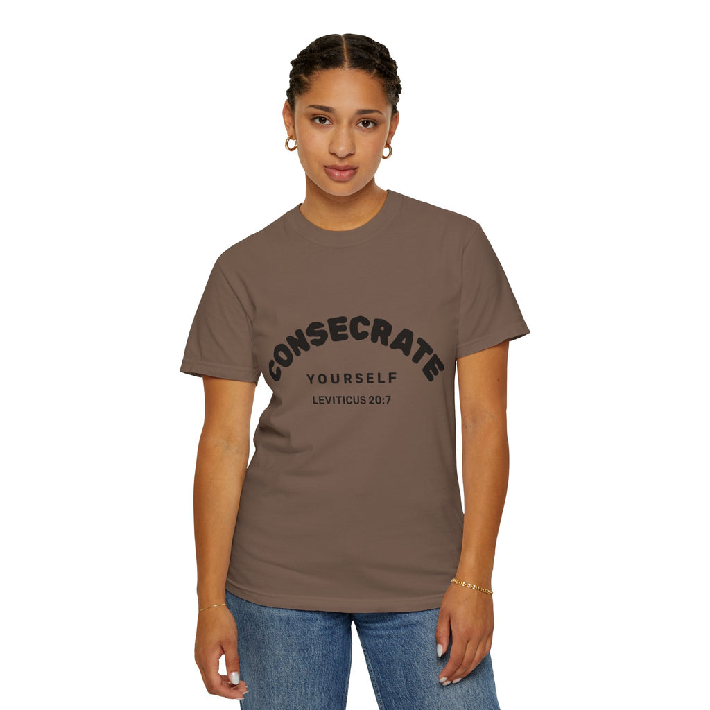 Consecrate Yourself God T‑Shirt — Christian Faith Inspirational Tee