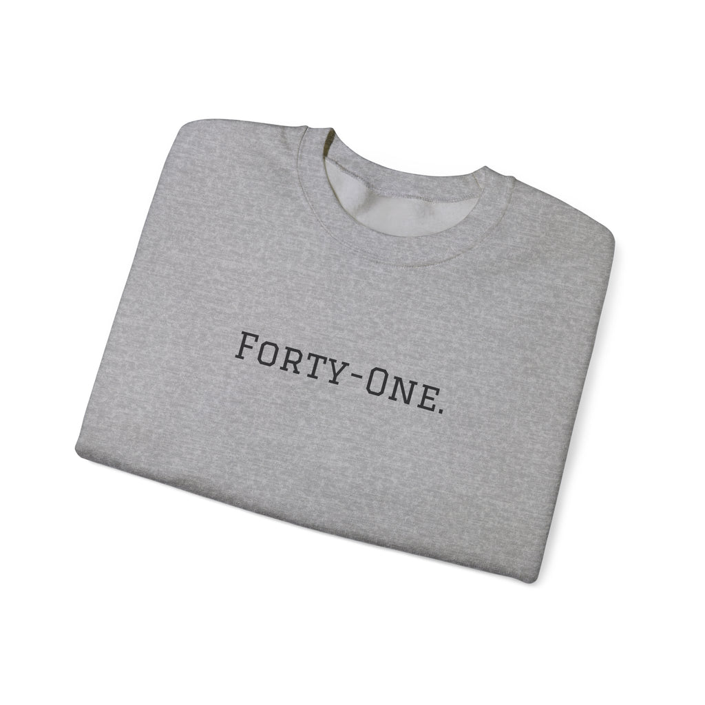 Crewneck Sweatshirt "On Day 41" – Inspirational 41.