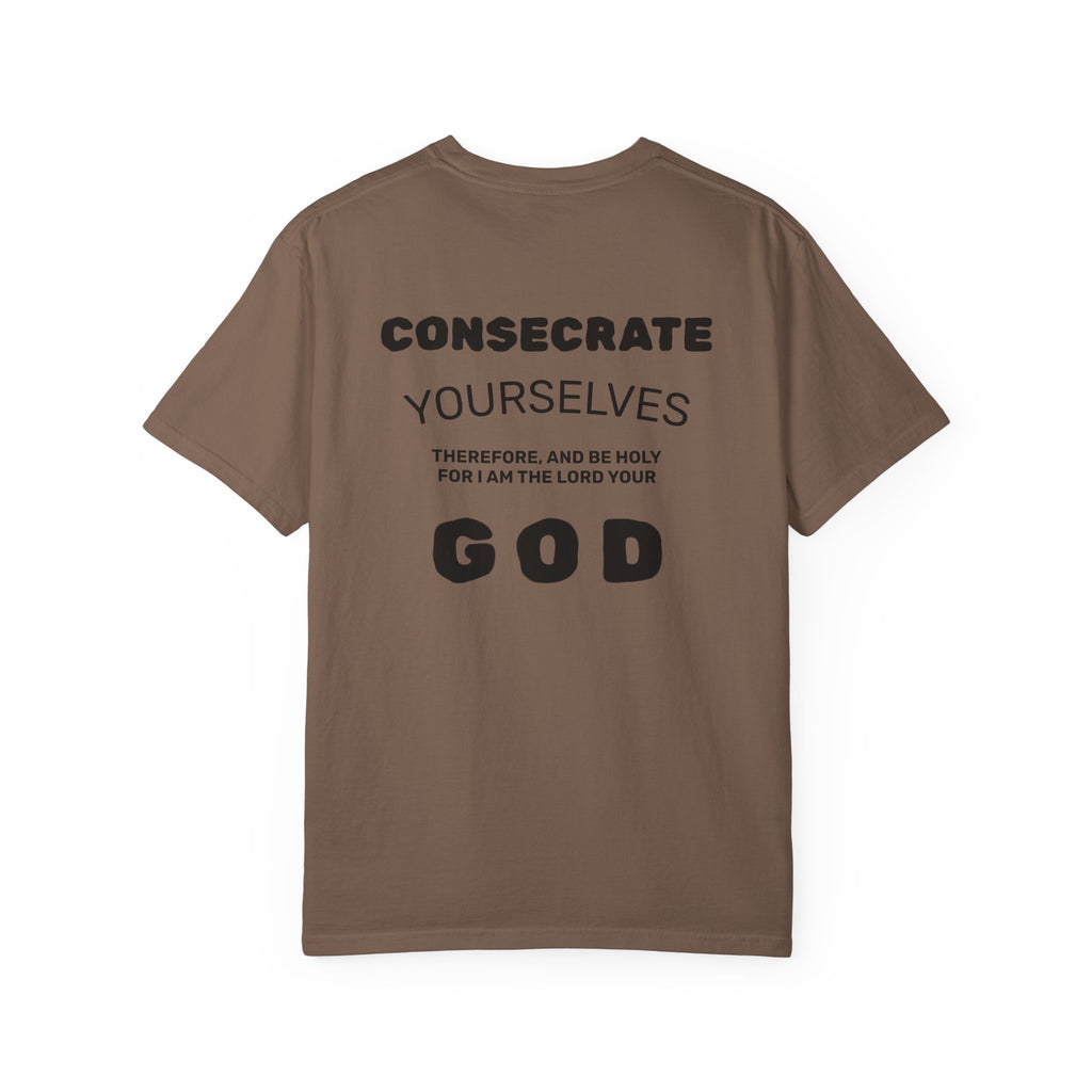 Consecrate Yourself God T‑Shirt — Christian Faith Inspirational Tee