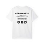 Consecrate Yourself God T‑Shirt — Christian Faith Inspirational Tee