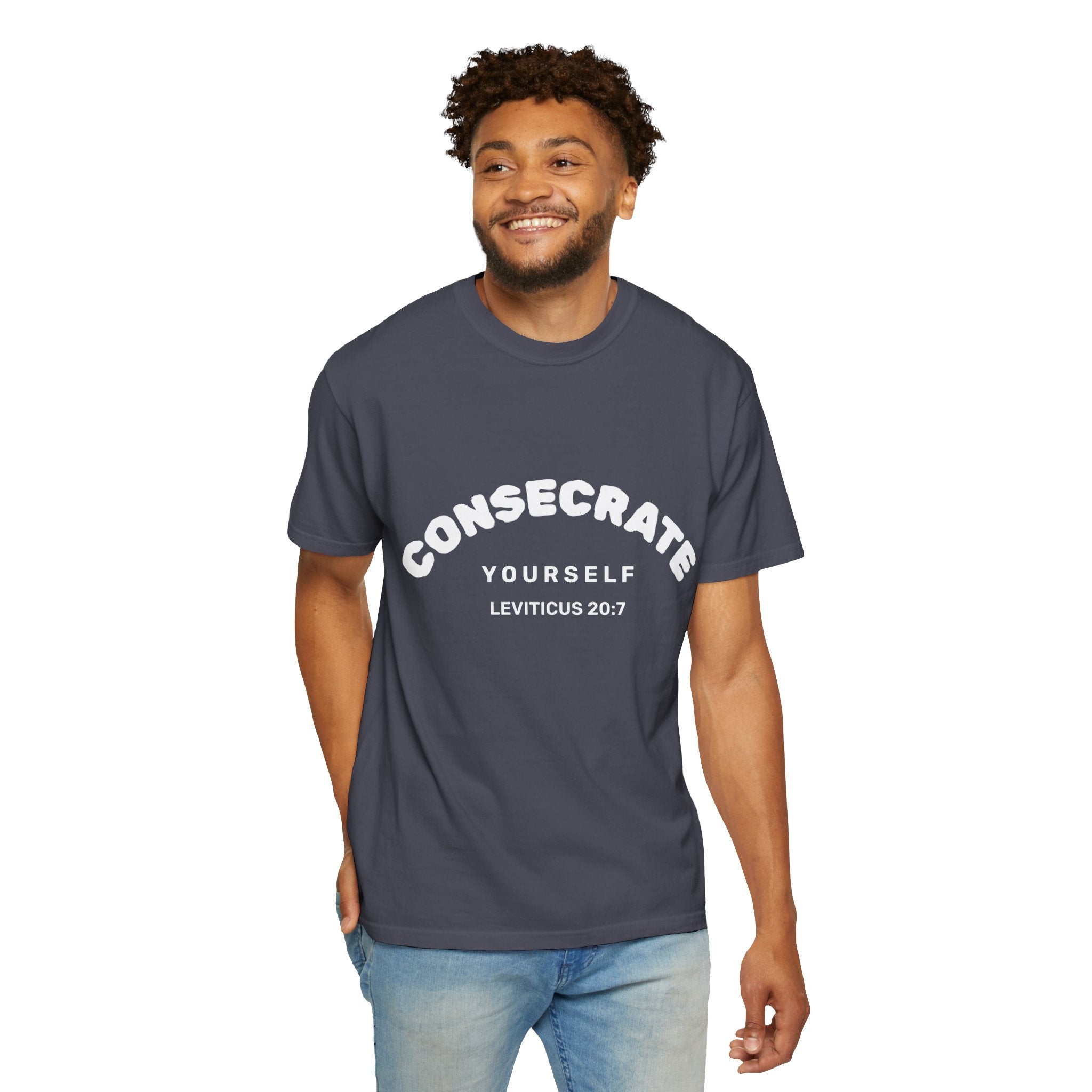 Consecrate Yourself God T‑Shirt — Christian Faith Inspirational Tee